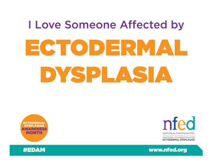 Ectodermal Dysplasias Awareness Month 2019 - NFED