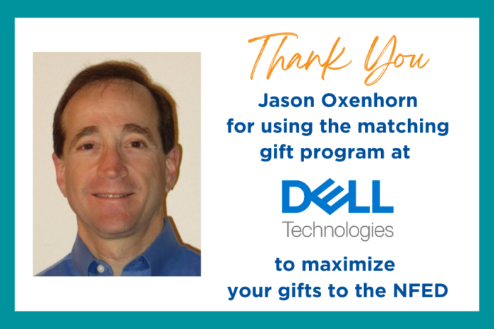 Picture of a man named Jason Oxenhorn who works at Dell Technology and uses their matching gift program when he donates to the NFED.
